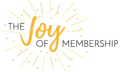 Joy of Membership